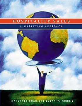 Shaw / Morris |  Hospitality Sales | Buch |  Sack Fachmedien