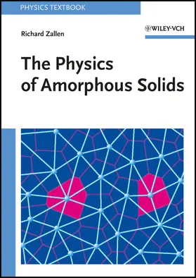 Zallen |  The Physics of Amorphous Solids | Buch |  Sack Fachmedien