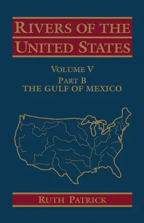 Patrick |  Rivers of the United States, Volume V Part B | Buch |  Sack Fachmedien