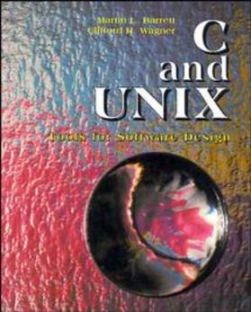 Barrett / Wagner | Barrett, M: C and Unix | Buch | 978-0-471-30927-7 | sack.de