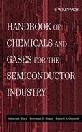 Misra / Hogan / Chorush |  Handbook of Chemicals and Gases for the Semiconductor Industry | Buch |  Sack Fachmedien