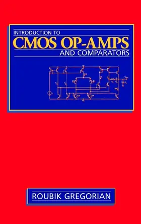 Gregorian | Introduction to CMOS Op-Amps and Comparators | Buch | 978-0-471-31778-4 | sack.de