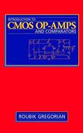 Gregorian |  Introduction to CMOS Op-Amps and Comparators | Buch |  Sack Fachmedien