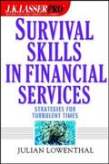 Lowenthal |  J.K. Lasser Pro Survival Skills in Financial Services | eBook | Sack Fachmedien