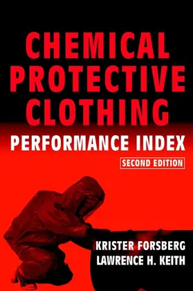 Forsberg / Keith |  Chemical Protective Clothing Performance Index | Buch |  Sack Fachmedien