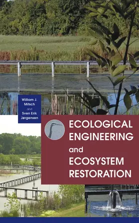 Mitsch / Jørgensen |  Ecological Engineering and Ecosystem Restoration | Buch |  Sack Fachmedien