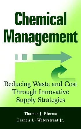 Bierma / Waterstraat |  Chemical Management | Buch |  Sack Fachmedien