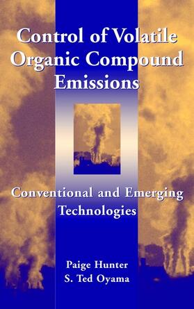 Hunter / Oyama |  Control of Volatile Organic Compound Emissions | Buch |  Sack Fachmedien