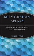 Lowe |  Billy Graham Speaks | Buch |  Sack Fachmedien