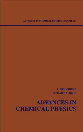 Prigogine / Rice | Advances in Chemical Physics, Volume 111 | Buch | 978-0-471-34990-7 | www.sack.de