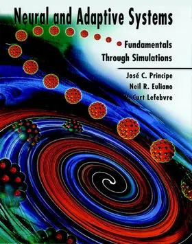 Principe / Euliano / Lefebvre |  Neural and Adaptive Systems | Buch |  Sack Fachmedien