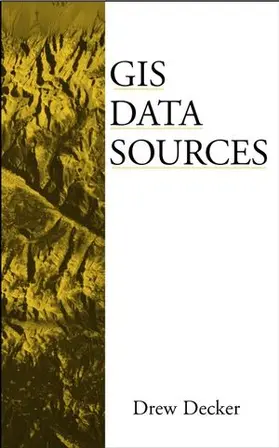 Decker |  GIS Data Sources | Buch |  Sack Fachmedien
