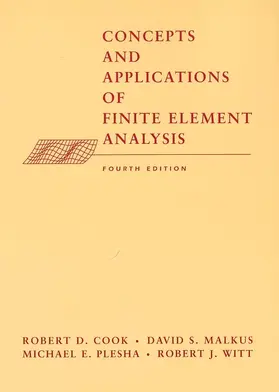 Cook / Malkus / Plesha |  Concepts and Applications of Finite Element Analysis | Buch |  Sack Fachmedien