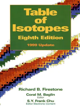 Firestone / Baglin / Chu |  Table of Isotopes | Buch |  Sack Fachmedien