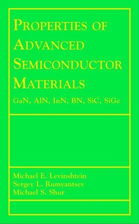 Levinshtein / Rumyantsev / Shur | Properties of Advanced Semiconductor Materials | Buch | 978-0-471-35827-5 | sack.de