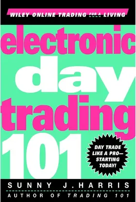 Harris |  Electronic Day Trading 101 | Buch |  Sack Fachmedien