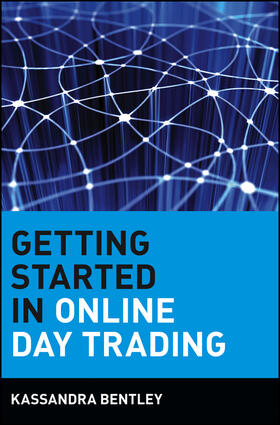 Bentley | Getting Started in Online Day Trading | Buch | 978-0-471-38017-7 | sack.de