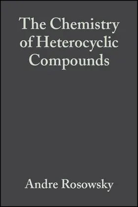 Rosowsky | Seven-Membered Heterocyclic Compounds Containing Oxygen and Sulfur, Volume 26 | Buch | 978-0-471-38210-2 | sack.de