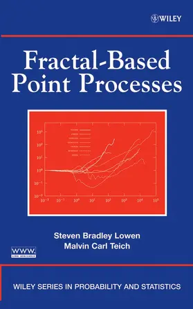 Lowen / Teich | Fractal-Based Point Processes | Buch | 978-0-471-38376-5 | www.sack.de