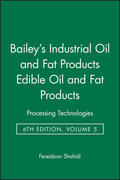 Shahidi |  Bailey's Industrial Oil and Fat Products, Edible Oil and Fat Products | Buch |  Sack Fachmedien