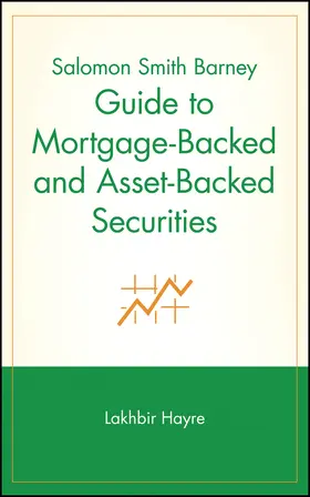 Hayre | Salomon Smith Barney Guide to Mortgage-Backed and Asset-Backed Securities | Buch | 978-0-471-38587-5 | www.sack.de
