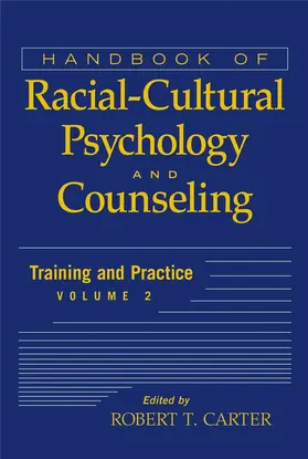 Carter |  Handbook of Racial-Cultural Psychology and Counseling, Volume 2 | Buch |  Sack Fachmedien