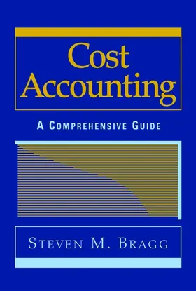 Bragg |  Cost Accounting | Buch |  Sack Fachmedien