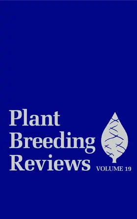 Janick | Plant Breeding Reviews, Volume 19 | Buch | 978-0-471-38787-9 | www.sack.de