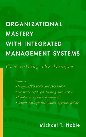 Noble |  Organizational Mastery with Integrated Management Systems | Buch |  Sack Fachmedien