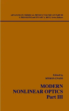 Evans / Prigogine / Rice |  Modern Nonlinear Optics, Volume 119, Part 3 | Buch |  Sack Fachmedien
