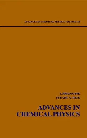Prigogine / Rice | Advances in Chemical Physics, Volume 114 | Buch | 978-0-471-39267-5 | www.sack.de