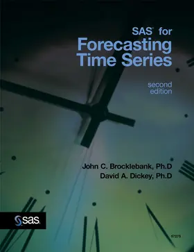 Brocklebank / Dickey |  SAS for Forecasting Time Series | Buch |  Sack Fachmedien