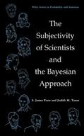 Press / Tanur |  The Subjectivity of Scientists and the Bayesian Approach | Buch |  Sack Fachmedien