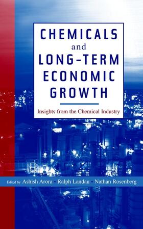Arora / Landau / Rosenberg | Chemicals and Long-Term Economic Growth | Buch | 978-0-471-39962-9 | sack.de
