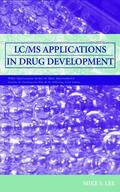 Lee / Desiderio / Nibbering |  LC/MS Applications in Drug Development | Buch |  Sack Fachmedien