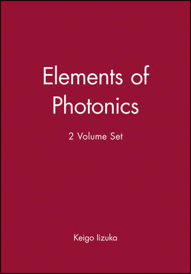 Iizuka |  Elements of Photonics, 2 Volume Set | Buch |  Sack Fachmedien
