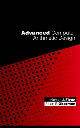 Flynn / Oberman |  Advanced Computer Arithmetic Design | Buch |  Sack Fachmedien