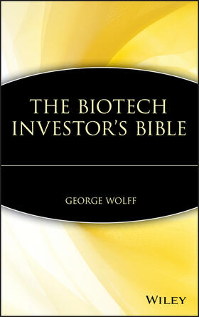 Wolff | The Biotech Investor's Bible | Buch | 978-0-471-41279-3 | sack.de