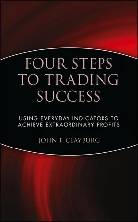 Clayburg |  Four Steps to Trading Success | Buch |  Sack Fachmedien