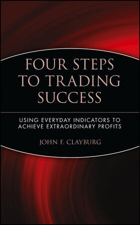Clayburg | Four Steps to Trading Success | Buch | 978-0-471-41482-7 | sack.de