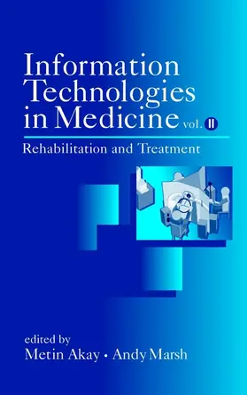 Akay / Marsh |  Information Technologies in Medicine, Volume II | Buch |  Sack Fachmedien