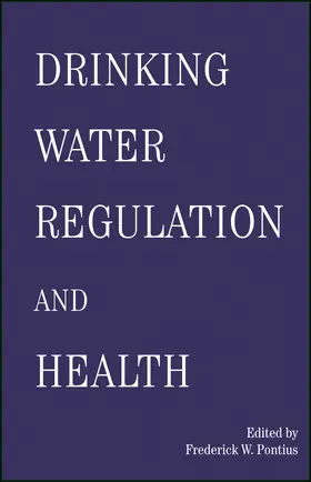 Pontius | Drinking Water Regulation and Health | Buch | 978-0-471-41554-1 | sack.de