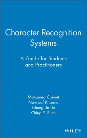 Cheriet / Kharma / Liu |  Character Recognition Systems | Buch |  Sack Fachmedien
