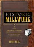 Hull |  Historic Millwork | Buch |  Sack Fachmedien