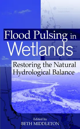 Middleton |  Flood Pulsing in Wetlands | Buch |  Sack Fachmedien