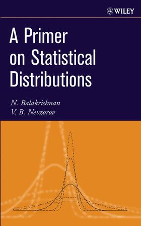 Balakrishnan / Nevzorov | A Primer on Statistical Distributions | Buch | 978-0-471-42798-8 | sack.de