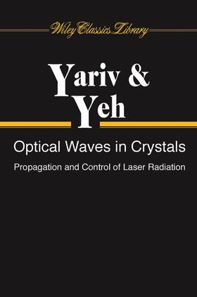 Yariv / Yeh | Optical Waves in Crystals | Buch | 978-0-471-43081-0 | sack.de