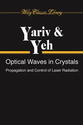 Yariv / Yeh |  Optical Waves in Crystals | Buch |  Sack Fachmedien