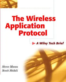 Mann / Sbihli |  The Wireless Application Protocol (WAP) | eBook | Sack Fachmedien