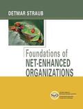 Straub |  Foundations of Net-Enhanced Organizations | Buch |  Sack Fachmedien